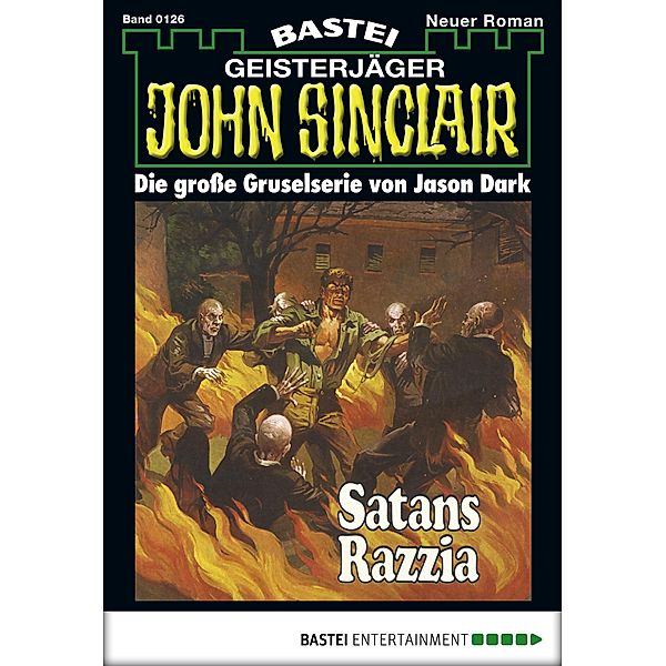 John Sinclair 126 / Geisterjäger John Sinclair Bd.126, Jason Dark