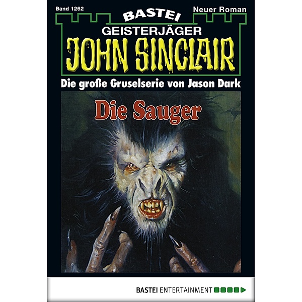 John Sinclair 1262 / Geisterjäger John Sinclair Bd.1262, Jason Dark