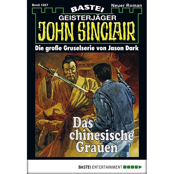 John Sinclair 1267 / John Sinclair Bd.1267, Jason Dark