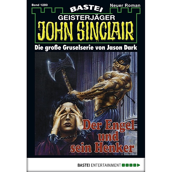 John Sinclair 1280 / Geisterjäger John Sinclair Bd.1280, Jason Dark