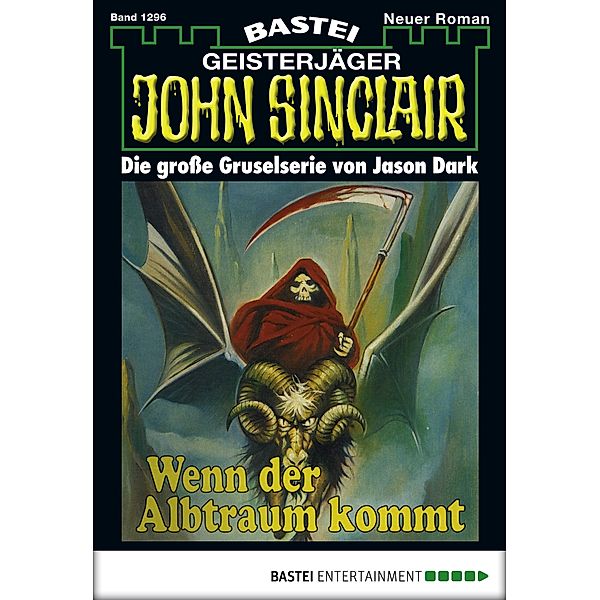 John Sinclair 1296 / Geisterjäger John Sinclair Bd.1296, Jason Dark