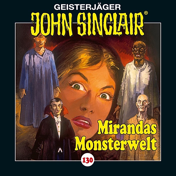 John Sinclair - 130 - Mirandas Monsterwelt, Jason Dark