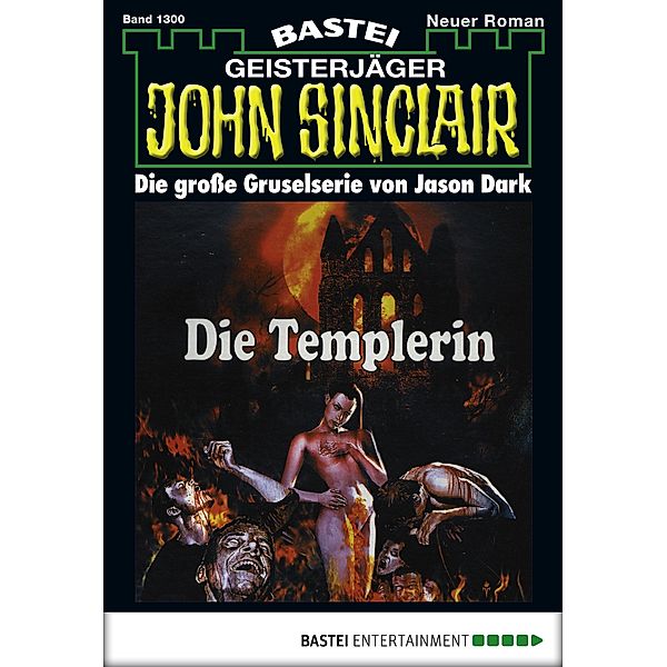 John Sinclair 1300 / John Sinclair Bd.1300, Jason Dark