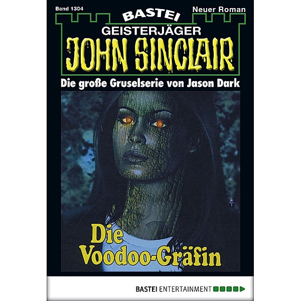 John Sinclair 1304 / John Sinclair Bd.1304, Jason Dark