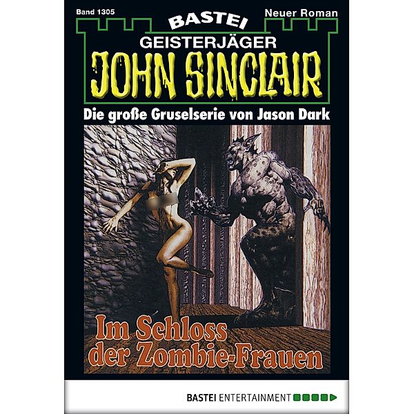 John Sinclair 1305 / John Sinclair Bd.1305, Jason Dark