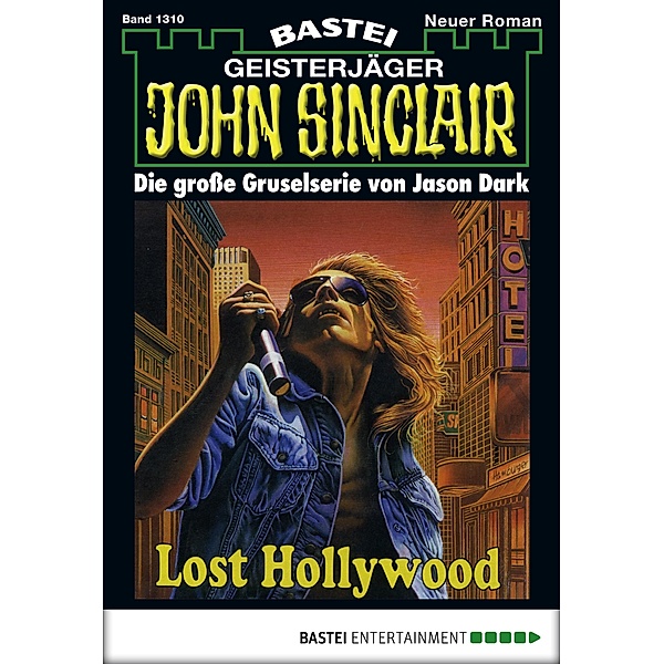 John Sinclair 1310 / Geisterjäger John Sinclair Bd.1310, Jason Dark