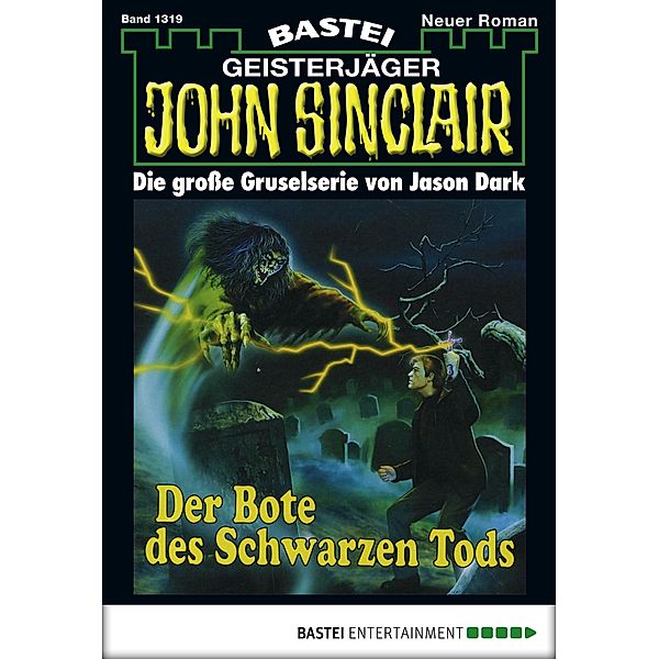 John Sinclair 1319 / Geisterjäger John Sinclair Bd.1319, Jason Dark