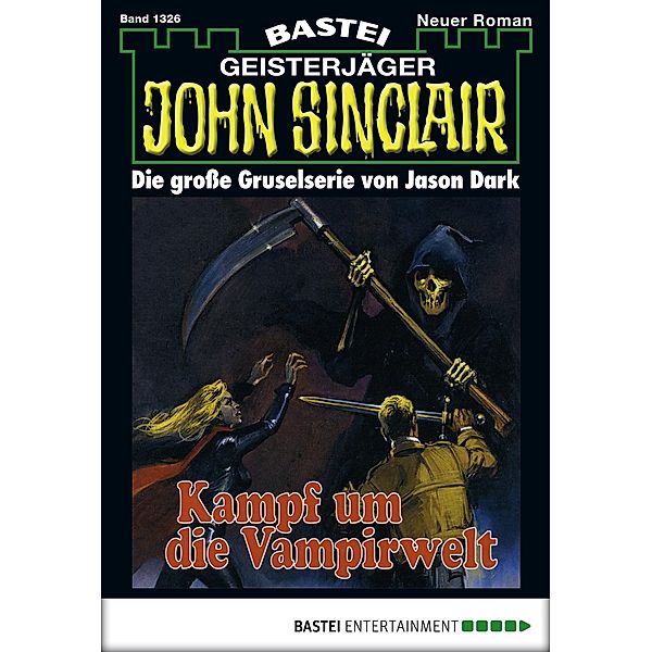 John Sinclair 1326 / John Sinclair Bd.1326, Jason Dark