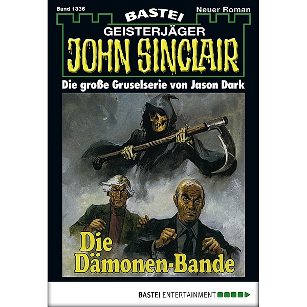 John Sinclair 1336 / John Sinclair Bd.1336, Jason Dark