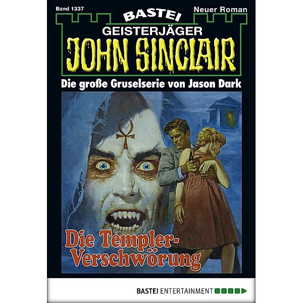 John Sinclair 1337 / Geisterjäger John Sinclair Bd.1337, Jason Dark