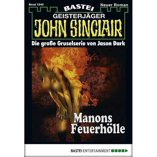 John Sinclair 1343 / John Sinclair Bd.1343, Jason Dark