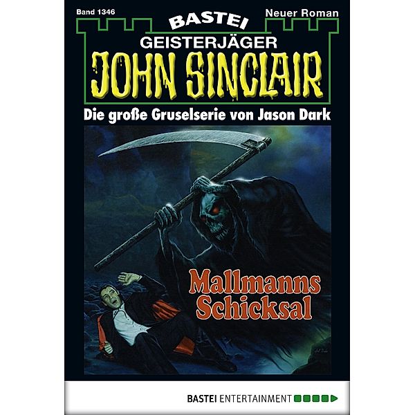 John Sinclair 1346 / John Sinclair Bd.1346, Jason Dark