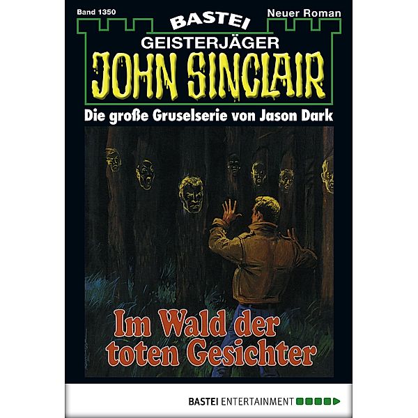 John Sinclair 1350 / Geisterjäger John Sinclair Bd.1350, Jason Dark