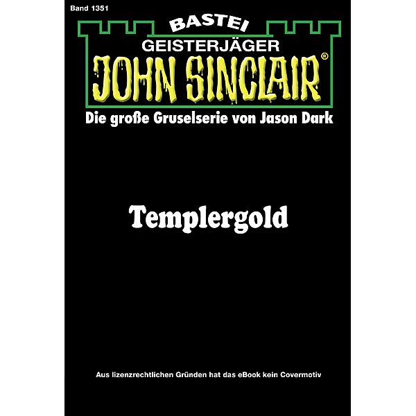 John Sinclair 1351 / John Sinclair Bd.1351, Jason Dark