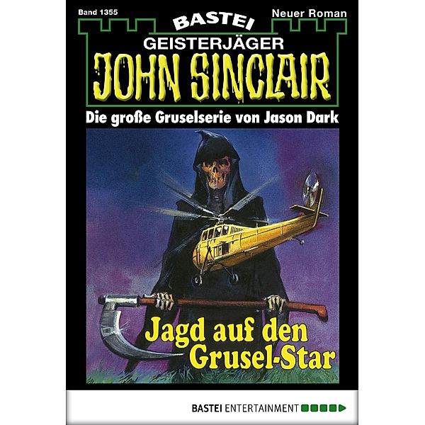 John Sinclair 1355 / Geisterjäger John Sinclair Bd.1355, Jason Dark