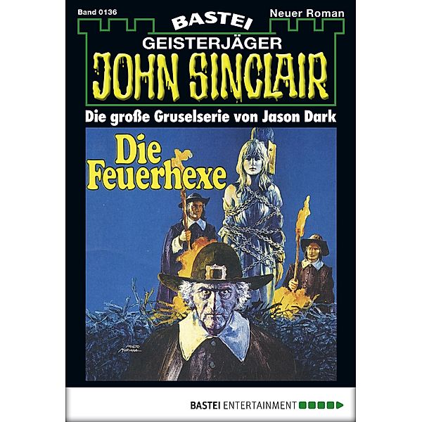 John Sinclair 136 / John Sinclair Bd.136, Jason Dark