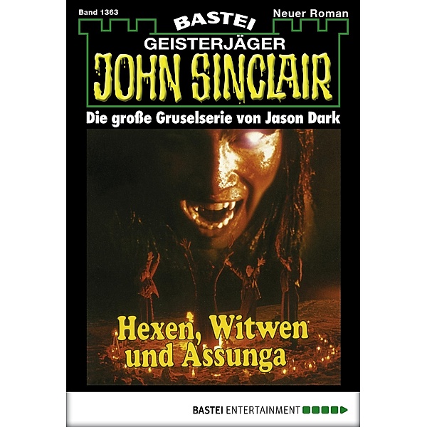 John Sinclair 1363 / Geisterjäger John Sinclair Bd.1363, Jason Dark