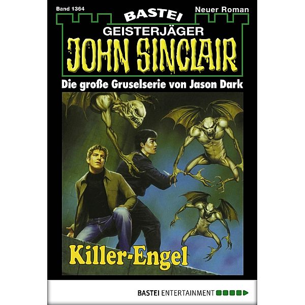 John Sinclair 1364 / John Sinclair Bd.1364, Jason Dark