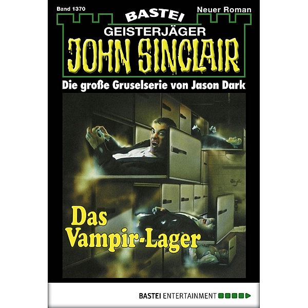 John Sinclair 1370 / Geisterjäger John Sinclair Bd.1370, Jason Dark