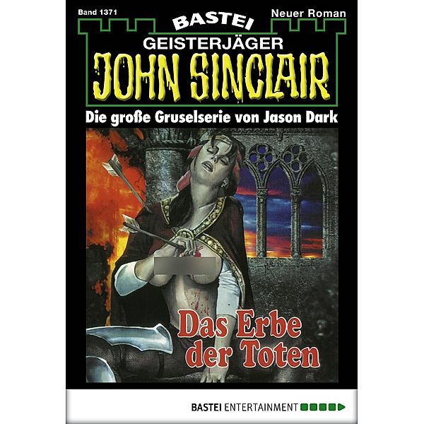 John Sinclair 1371 / John Sinclair Bd.1371, Jason Dark