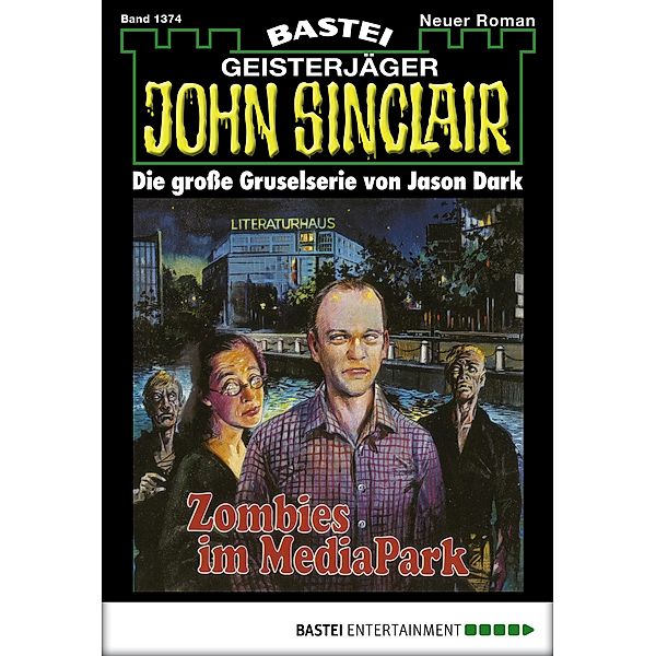 John Sinclair 1374 / John Sinclair Bd.1374, Jason Dark