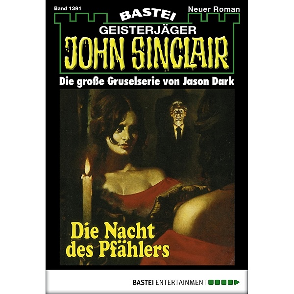 John Sinclair 1391 / John Sinclair Bd.1391, Jason Dark