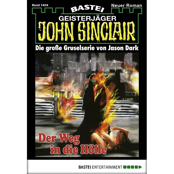 John Sinclair 1404 / Geisterjäger John Sinclair Bd.1404, Jason Dark