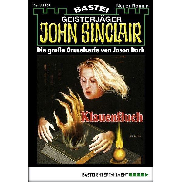 John Sinclair 1407 / Geisterjäger John Sinclair Bd.1407, Jason Dark