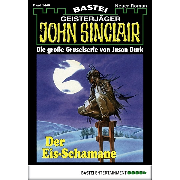 John Sinclair 1446 / Geisterjäger John Sinclair Bd.1446, Jason Dark