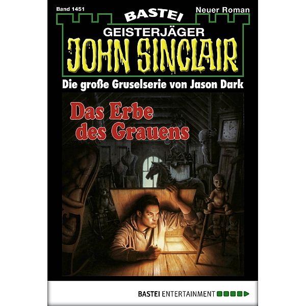 John Sinclair 1451 / John Sinclair Bd.1451, Jason Dark