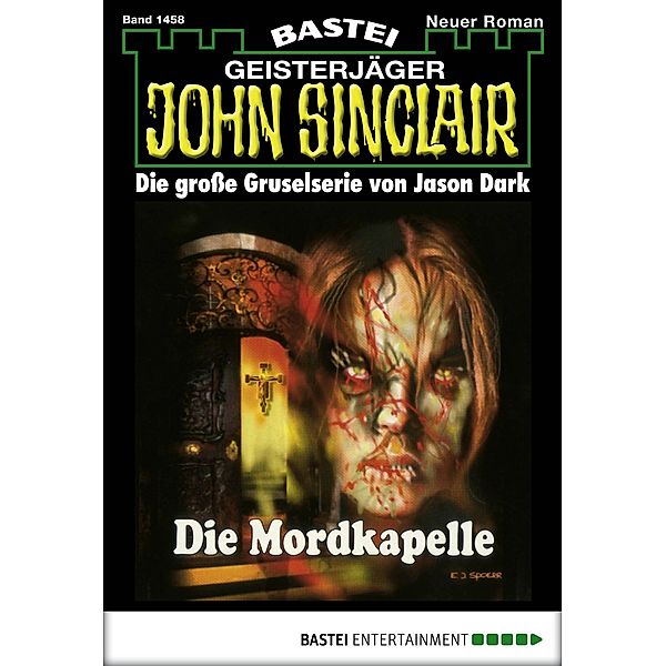 John Sinclair 1458 / Geisterjäger John Sinclair Bd.1458, Jason Dark