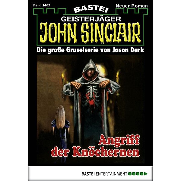 John Sinclair 1462 / Geisterjäger John Sinclair Bd.1462, Jason Dark