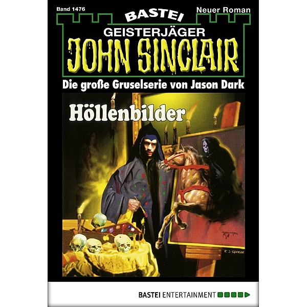 John Sinclair 1476 / Geisterjäger John Sinclair Bd.1476, Jason Dark