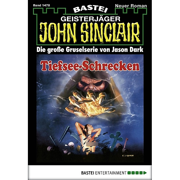 John Sinclair 1478 / Geisterjäger John Sinclair Bd.1478, Jason Dark