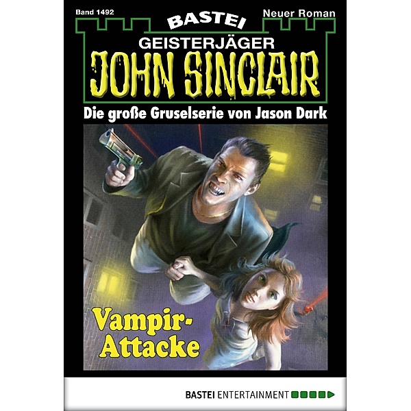 John Sinclair 1492 / Geisterjäger John Sinclair Bd.1492, Jason Dark