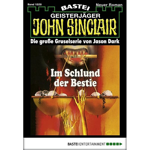 John Sinclair 1528 / John Sinclair Bd.1528, Jason Dark