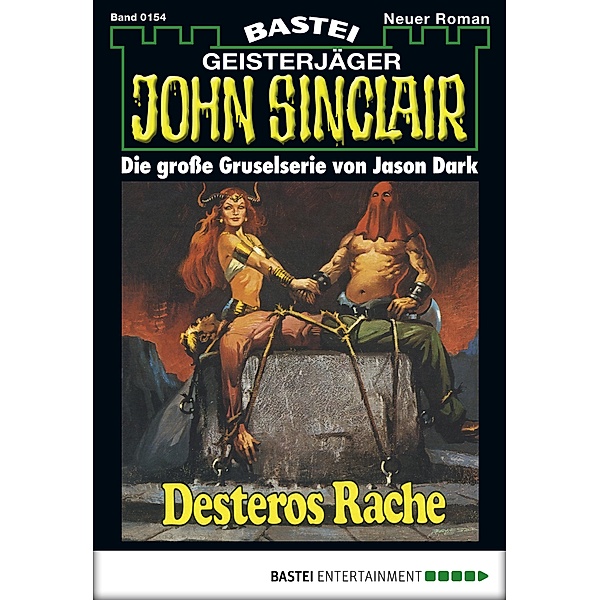 John Sinclair 154 / Geisterjäger John Sinclair Bd.154, Jason Dark