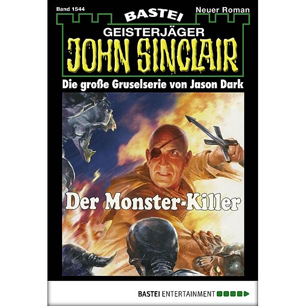 John Sinclair 1544 / Geisterjäger John Sinclair Bd.1544, Jason Dark