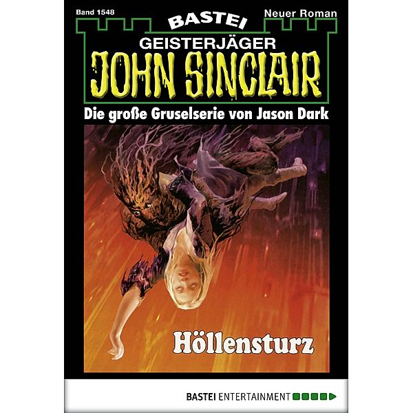 John Sinclair 1548 / Geisterjäger John Sinclair Bd.1548, Jason Dark