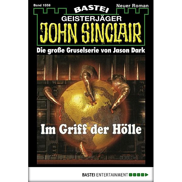 John Sinclair 1558 / Geisterjäger John Sinclair Bd.1558, Jason Dark