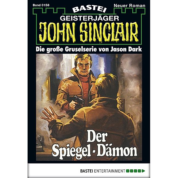 John Sinclair 158 / John Sinclair Bd.158, Jason Dark