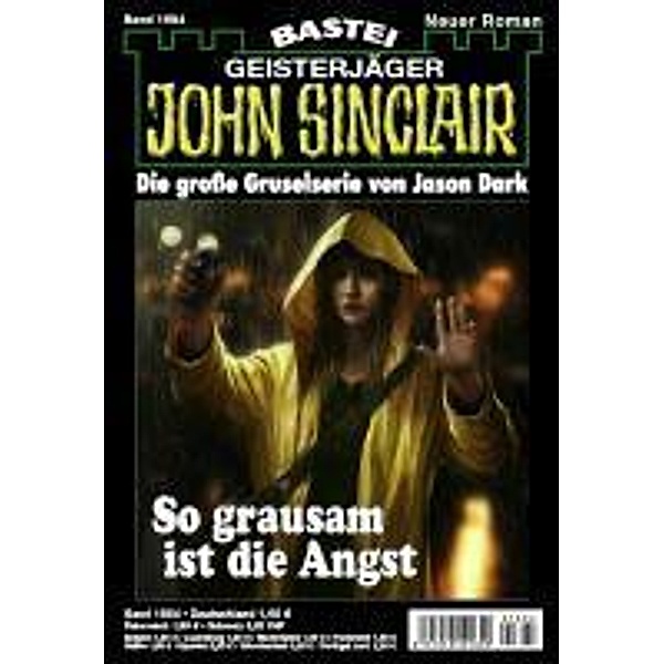 John Sinclair 1684 / Geisterjäger John Sinclair Bd.1684, Jason Dark