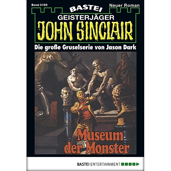 John Sinclair 169 / Geisterjäger John Sinclair Bd.169, Jason Dark