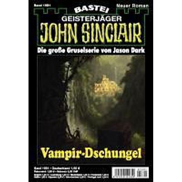 John Sinclair 1691 / John Sinclair Bd.1691, Jason Dark