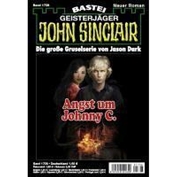 John Sinclair 1708 / John Sinclair Romane Bd.1708, Jason Dark