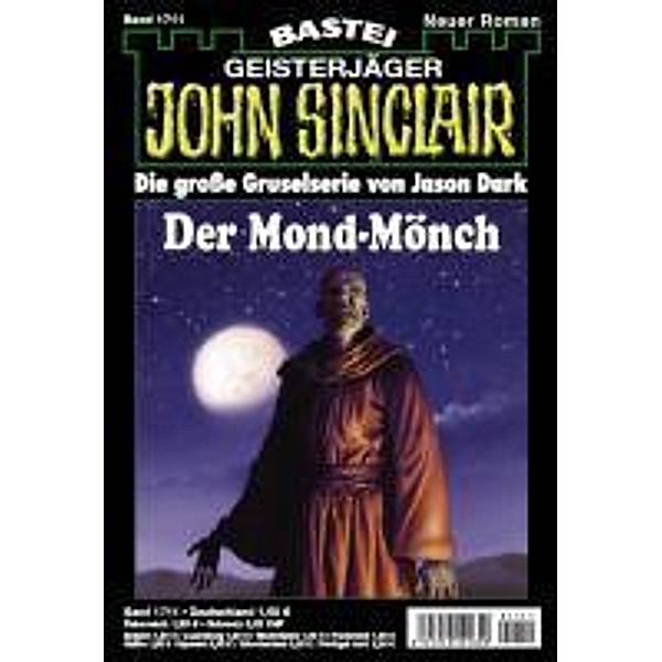 John Sinclair 1711 / Geisterjäger John Sinclair - Classics Bd.1711, Jason Dark