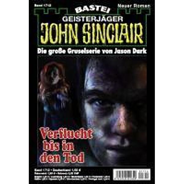 John Sinclair 1712 / John Sinclair Romane Bd.1712, Jason Dark