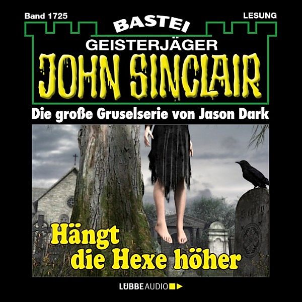 John Sinclair - 1725 - Hängt die Hexer höher, Jason Dark