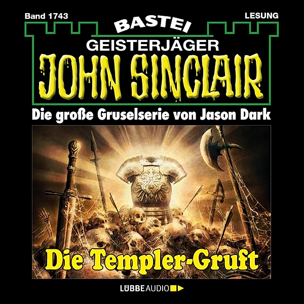 John Sinclair - 1743 - Die Templer-Gruft, Jason Dark