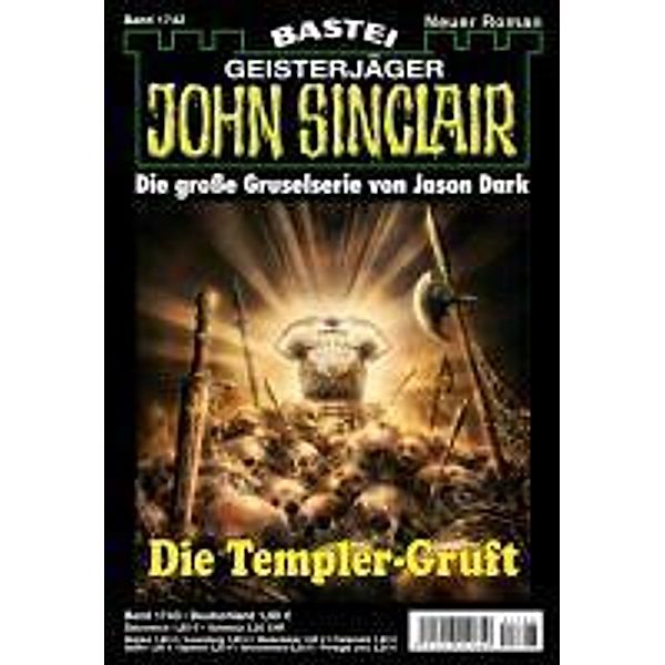 John Sinclair 1743 / John Sinclair Romane Bd.1743, Jason Dark